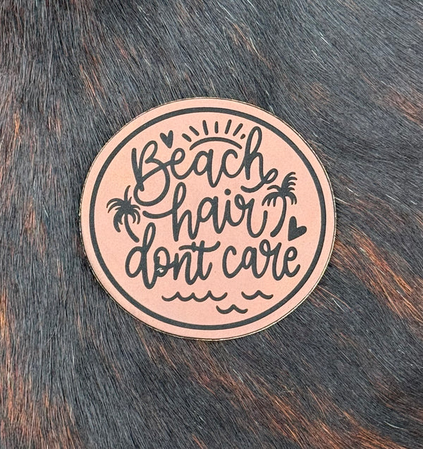 Engraved Beach Hair Don’t Care Patch