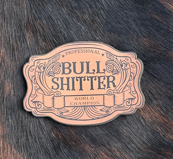 Engraved Professional Bull Shitter World Champion Patch