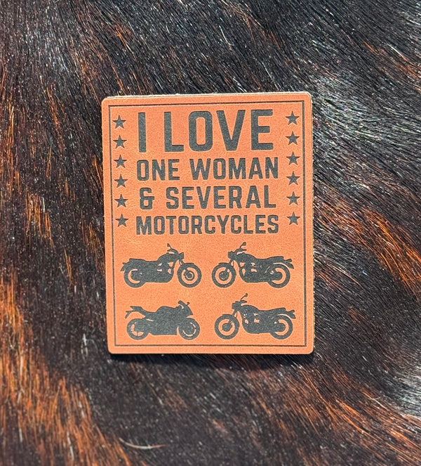 Engraved I Love One Woman & Several Motorcycles Patch