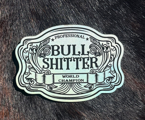 Engraved Professional Bull Shitter World Champion Patch